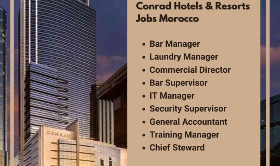 Conrad Hotels & Resorts Jobs Morocco