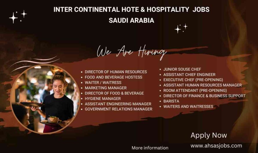 Inter-Continental Hotel & Hospitality Jobs Saudi Arabia