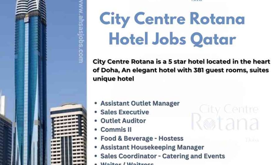 City Centre Rotana Hotel Jobs Qatar