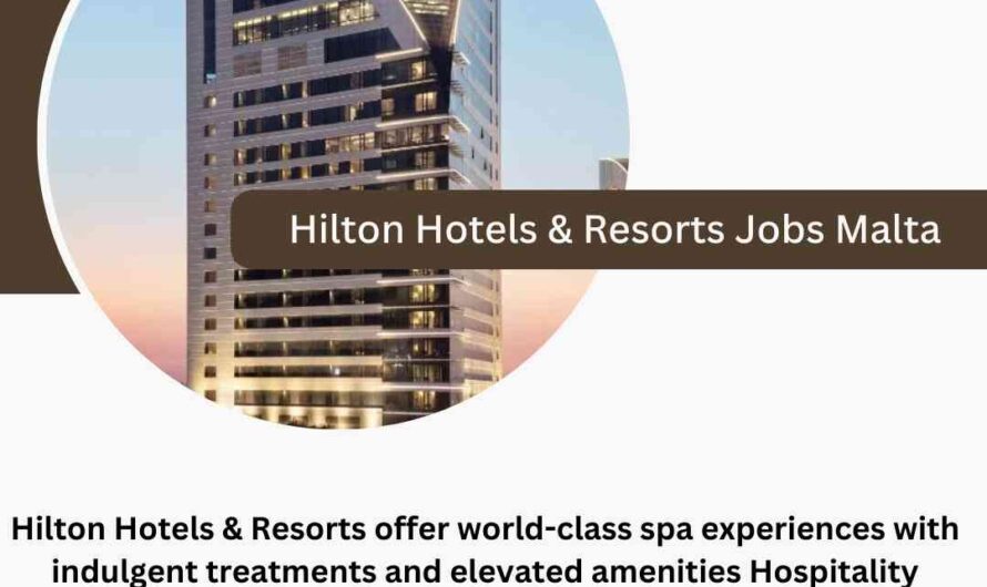 Hilton Hotels & Resorts Jobs Malta