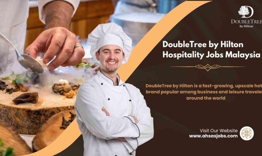DoubleTree by Hilton Hospitality Jobs Malaysia