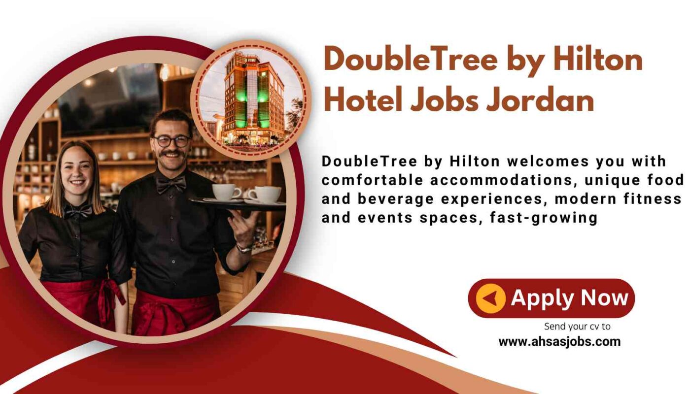 DoubleTree by Hilton Hotel Jobs Jordan