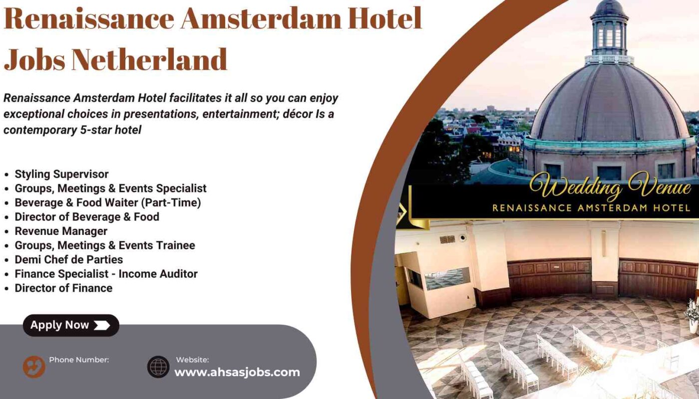 Renaissance Amsterdam Hotel Jobs Netherland