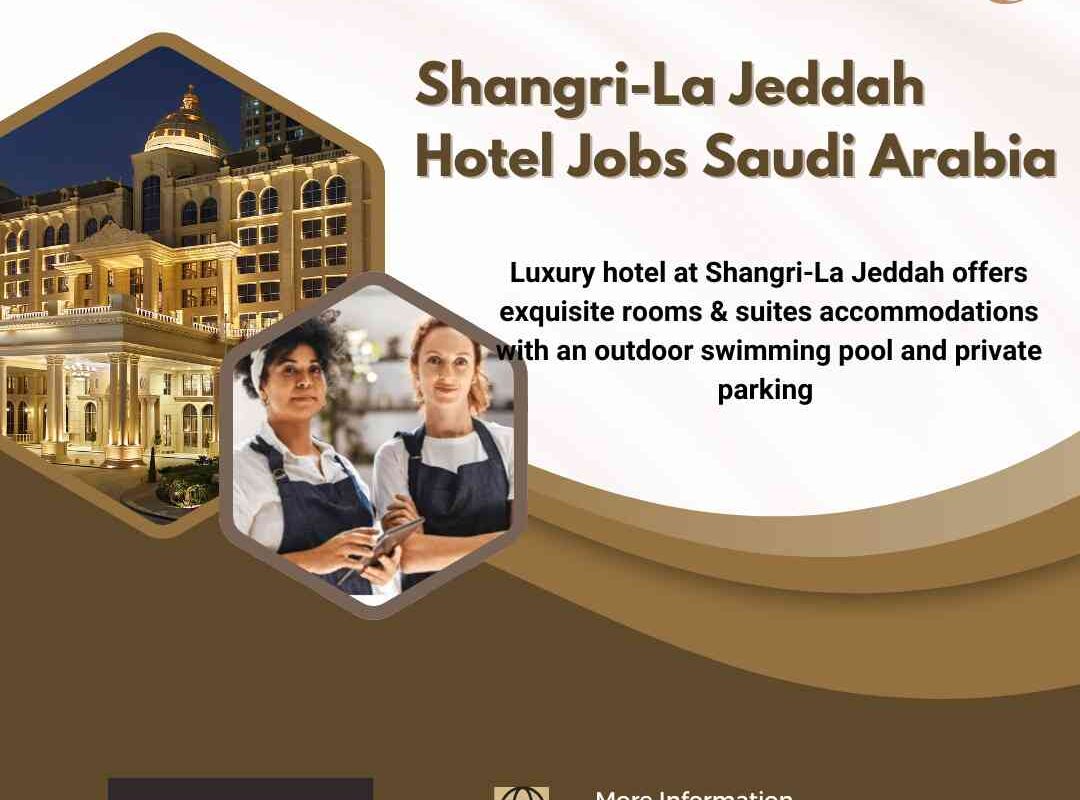 Shangri-La Jeddah Hotel Jobs Saudi Arabia