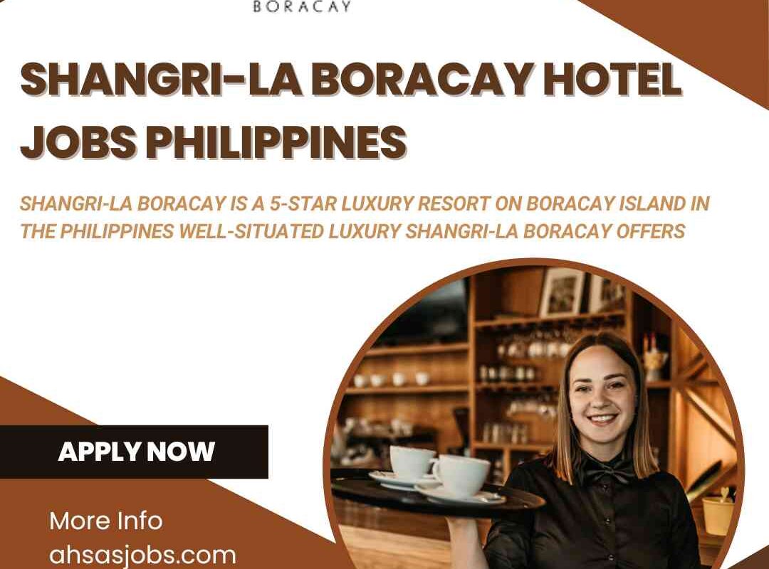 Shangri-La Boracay Hotel jobs Philippines