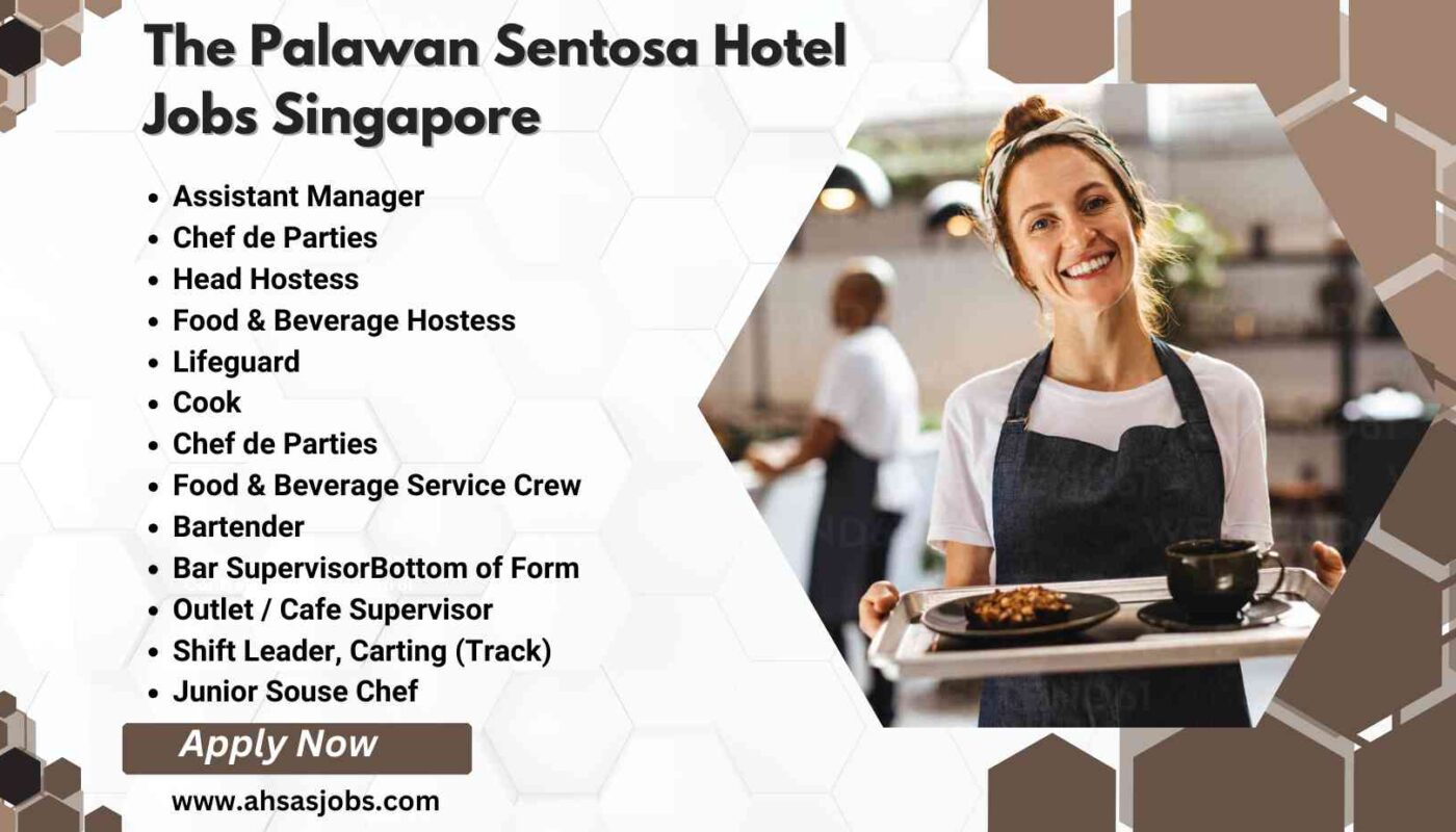 The Palawan Sentosa Hotel Jobs Singapore