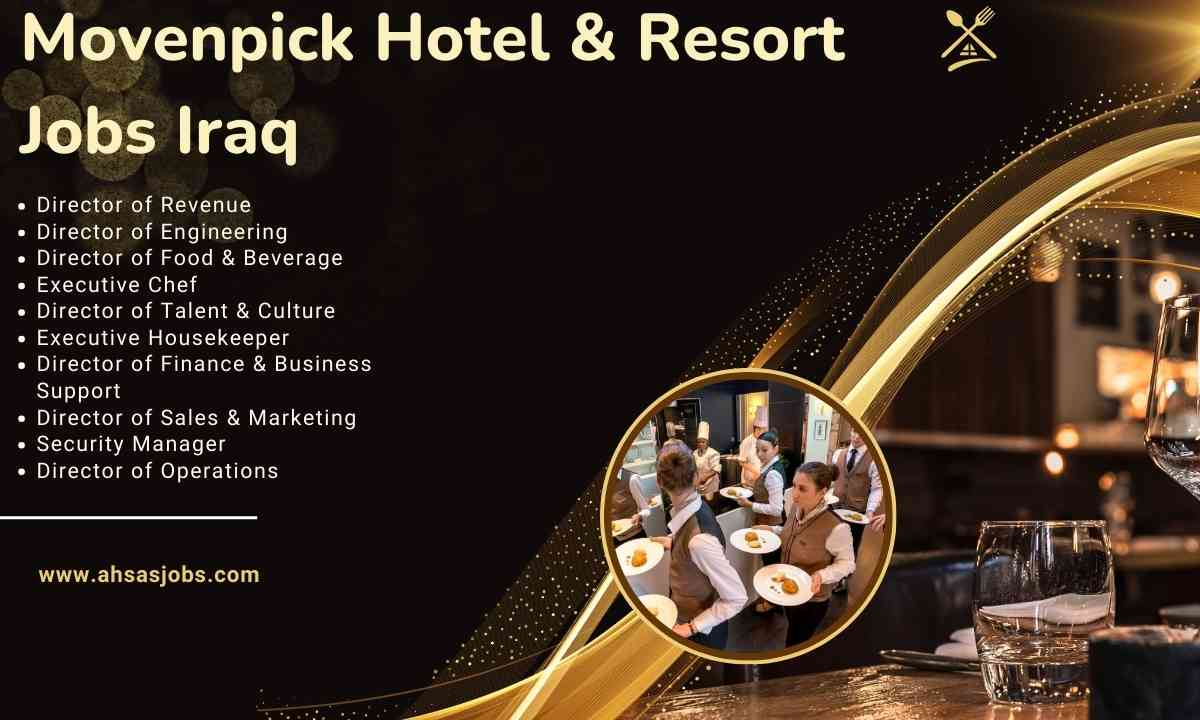 Movenpick Hotel & Resort Jobs Iraq