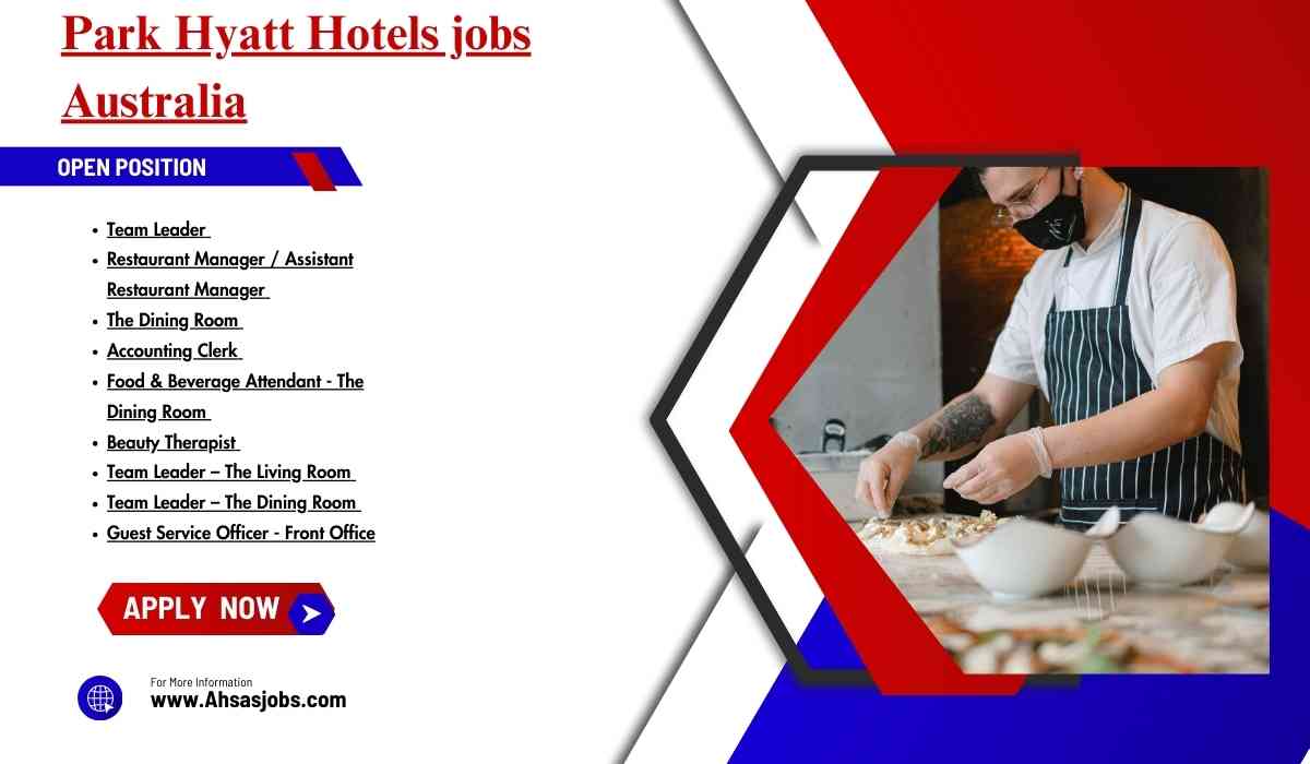 Park Hyatt Hotels jobs Australia