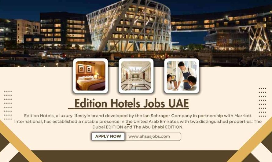  Edition Hotels Jobs UAE