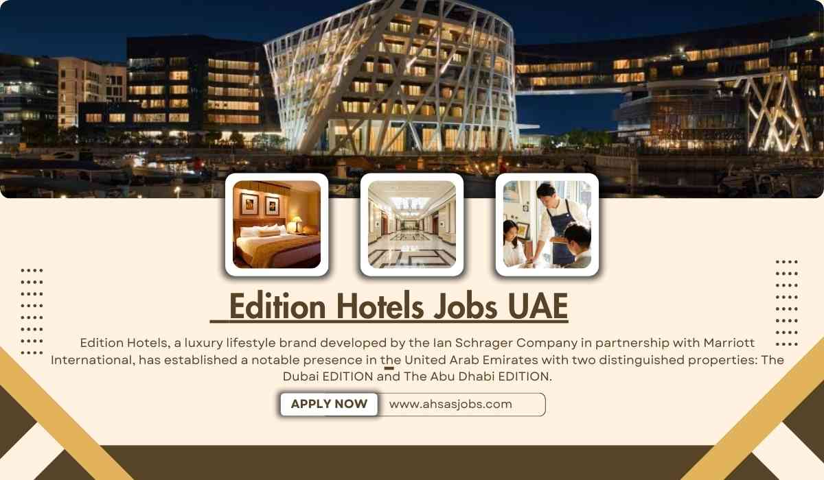Edition Hotels Jobs UAE