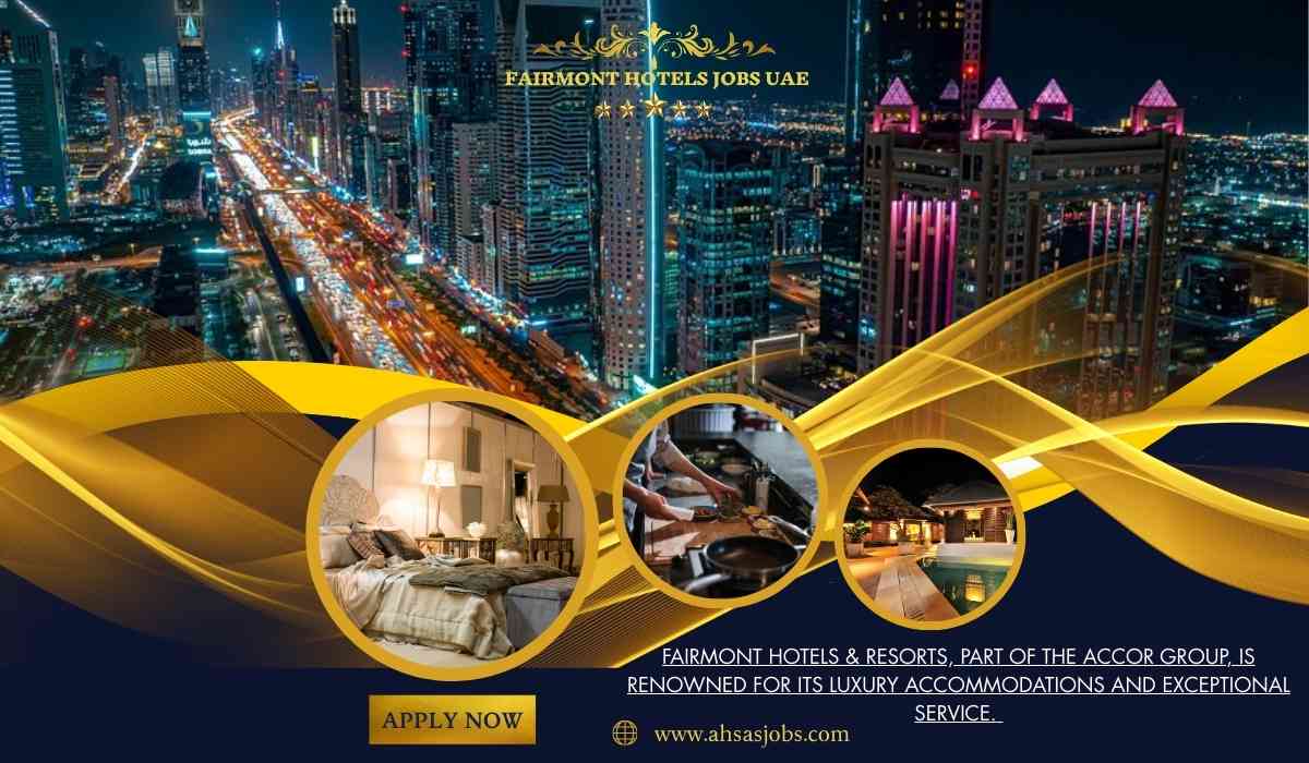 Fairmont Hotels jobs UAE