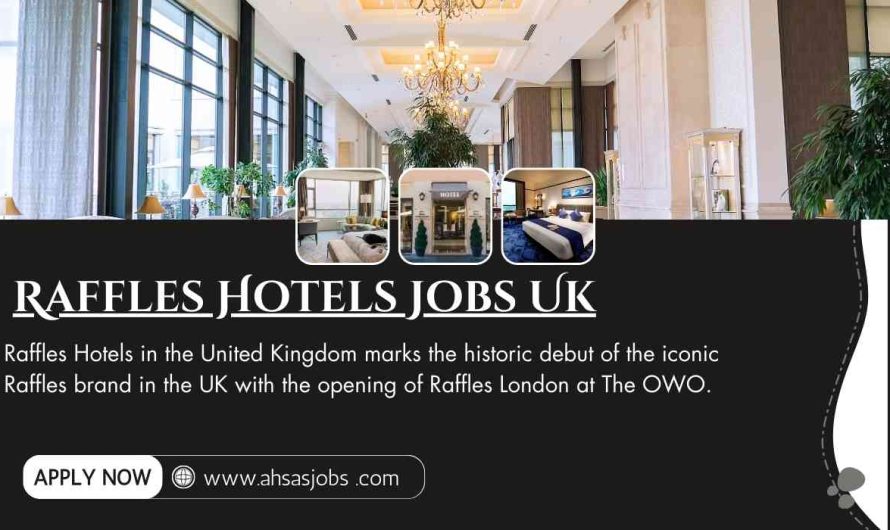 Raffles Hotels Jobs Uk